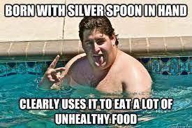 Silver Spoon Asshole memes | quickmeme via Relatably.com