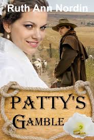 patty&#39;s gamble ebook cover. Patty Dixon entered the saloon and lowered the hat over her eyes. This was the last place she wanted to be. - pattys-gamble-ebook2