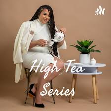 High Tea Series