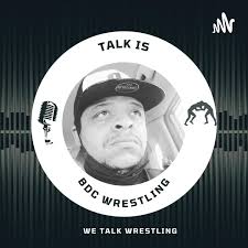Talk Is Bdc Wrestling