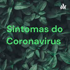 Sintomas do Coronavirus