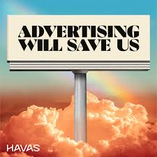 ADVERTISING WILL SAVE US