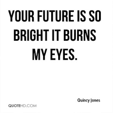 Quincy Jones Quotes | QuoteHD via Relatably.com