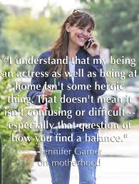 Jennifer Garner Quotes That Prove She&#39;s Just Like Us via Relatably.com