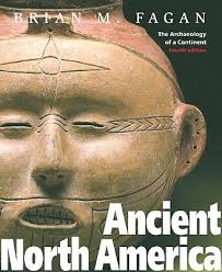 Ancient North America: The Archaeology of a Continent - 4th Edition - Ancient-North-America-Fagan-Brian-M-9780500285329