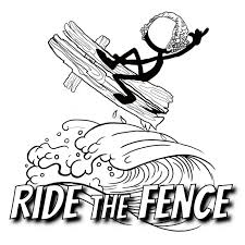 Ride The Fence