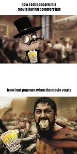 This is Sparta - Popcorn via Relatably.com