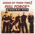 Ahead of Their Time!: Full Force's Greatest Hits