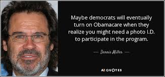 TOP 25 QUOTES BY DENNIS MILLER (of 239) | A-Z Quotes via Relatably.com