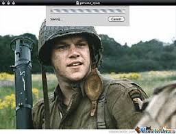 Saving Private Ryan Memes. Best Collection of Funny Saving Private ... via Relatably.com