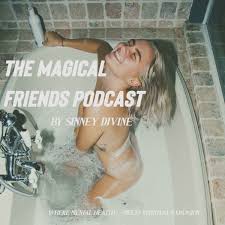The Magical Friends Podcast