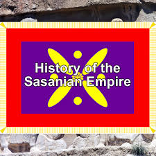 The History of the Sasanian Empire