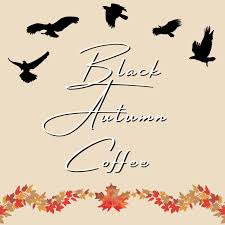 Black Autumn Coffee Podcast