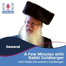 A Few Minutes with Rabbi Goldberger