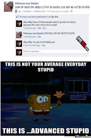 Advanced Stupid-Facebook Edition! by memerandomness - Meme Center via Relatably.com