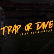 Trap or Dive