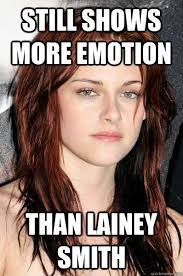 Still shows more emotion Than Lainey Smith. Still shows more emotion Than Lainey Smith - Still shows more emotion Than Lainey Smith Kristen - 45d8e077a3235d8c65938d4a51e722568c9a4b46ab1cae990137edc24efb6567
