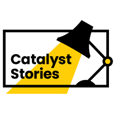 Catalyst Stories