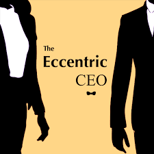 The Eccentric CEO