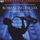 Romancing the Sax