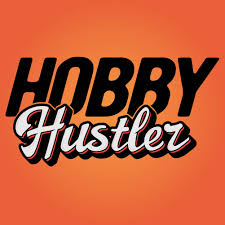 The Hobby Hustler Show