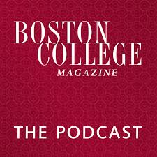 The Boston College Magazine Podcast