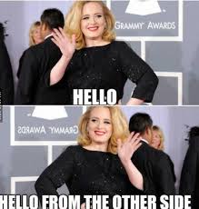 Adele Hello meme hello from the other side lmao funny | Humor ... via Relatably.com