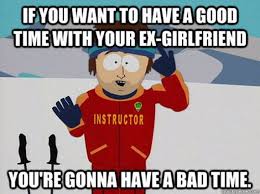 Ex-girlfriend memes that hit the nail on the head – Barnorama via Relatably.com