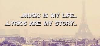 Music is my life. Lyrics are my story | We Heart It | life, Lyrics ... via Relatably.com