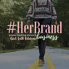 #HERBRAND The Girl Talk Edition