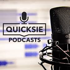 Quicksie Podcasts
