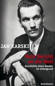Lesen: Jan Karski – Mein Bericht an die Welt & Klaus Gietinger – Eine Leiche ...