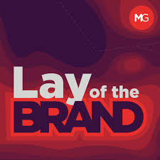 Lay of the Brand