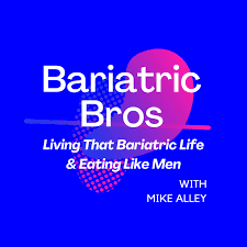 Bariatric Bros - Living That Bariatric Life & Eating Like Men