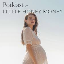Podcast by Little Honey Money