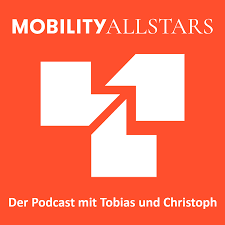 Mobility Allstars – Der Podcast zur Mobilitätswende – Mit Tobias und Christoph