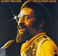Sonny Rollins (geb. 1930): Cutting Edge