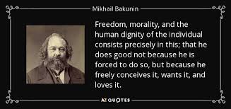 TOP 25 QUOTES BY MIKHAIL BAKUNIN (of 104) | A-Z Quotes via Relatably.com