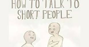 How To Talk To Short People | WeKnowMemes via Relatably.com