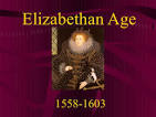 Elizabethan age
