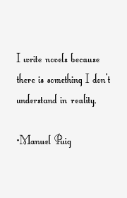 Manuel Puig Quotes &amp; Sayings (Page 5) via Relatably.com