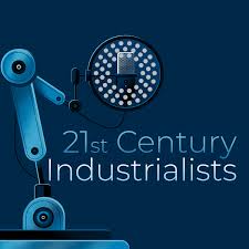21st Century Industrialists