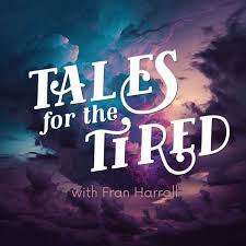 Tales For The Tired