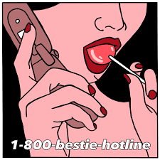 1-800-Bestie-Hotline