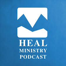 The Heal Ministry Podcast