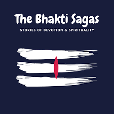 The Bhakti Sagas