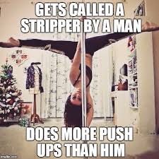 Pole Dance Meme Generator - Imgflip via Relatably.com