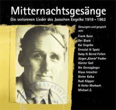 Josef <b>Hermann Engelke</b> 1918 – 1962 „Draufgänger und Raufbold“, „verhinderter <b>...</b> - mitternachtsgesaenge