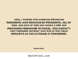 Shimon Peres Quotes. QuotesGram via Relatably.com