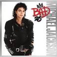 Bad [25th Anniversary Edition]